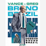 Bruno Brazil - T10 - Dossier Bruno Brazil