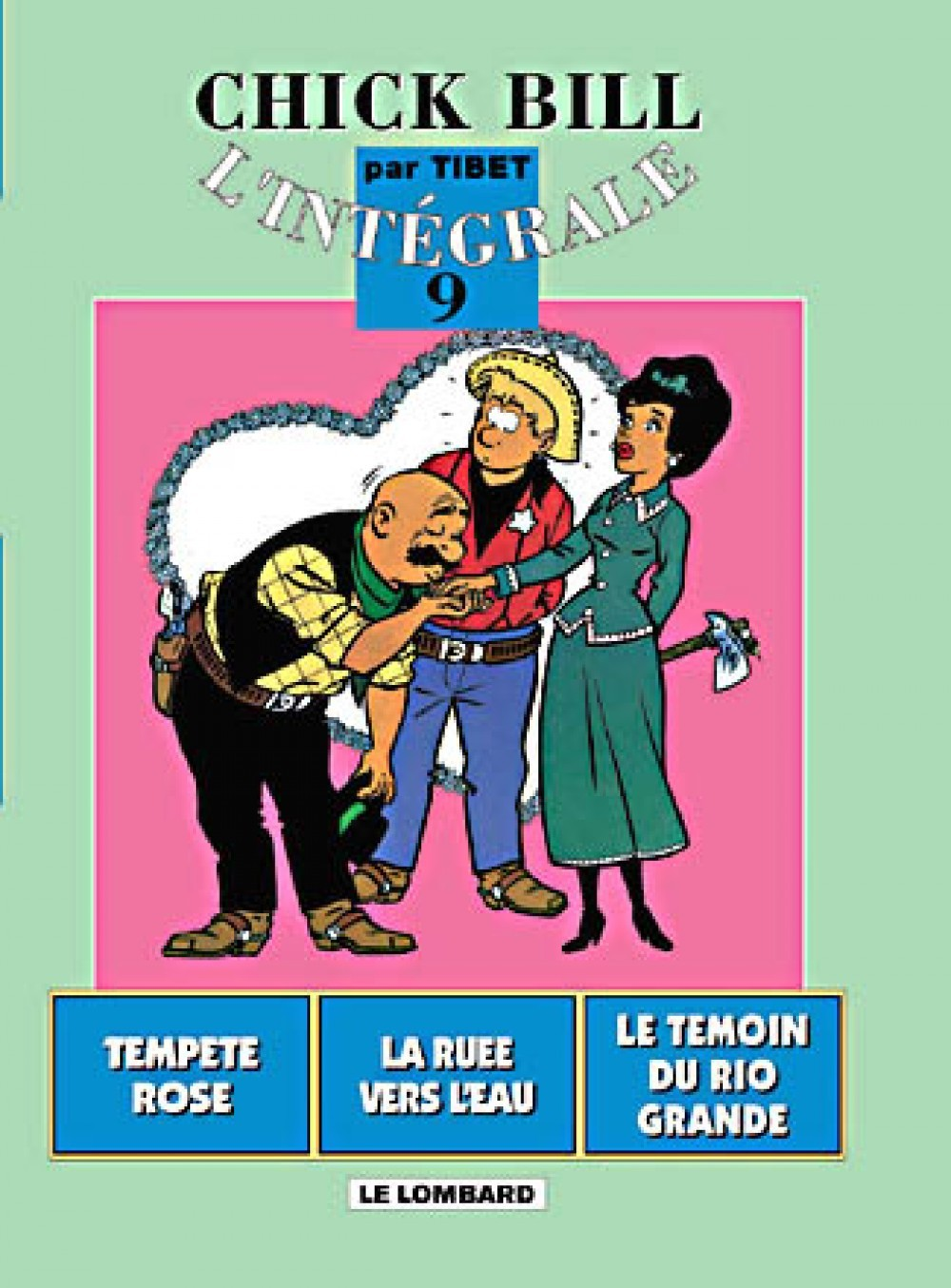 Integrale Chick Bill - Tome 9 - Integrale Chick Bill T9
