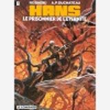 Hans - T02 - Le Prisonnier De L'Eternite