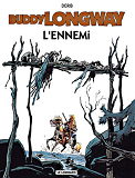 Buddy Longway - L'Ennemi