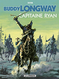Buddy Longway - T12 - Capitaine Ryan