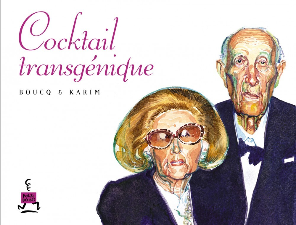 Petits-Delires - Cocktail Transgenique