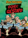 Rock Mastard - T01 - Echec A La Gestapo