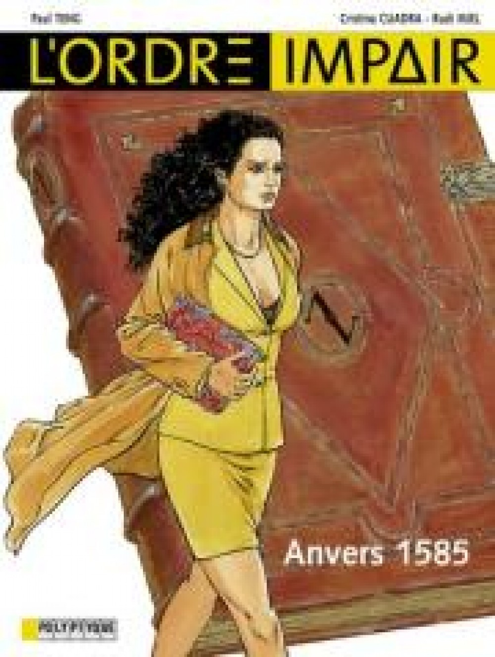 L'Ordre Impair - T01 - Anvers 1585