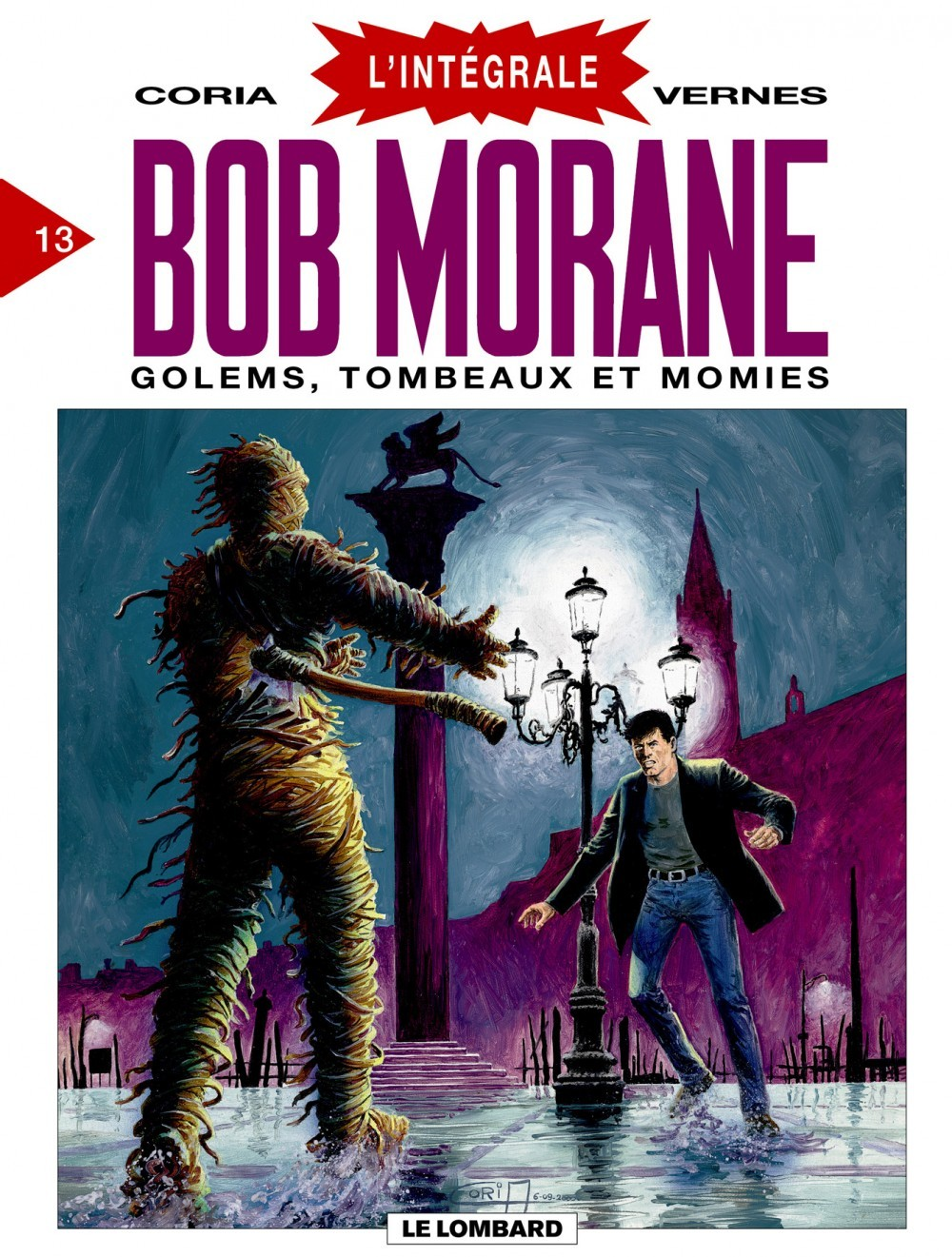 Bob Morane - Integrale - Bob Morane (Integrale Dl) - Tome 13 - Golems, Tombeaux Et Momies (Integrale