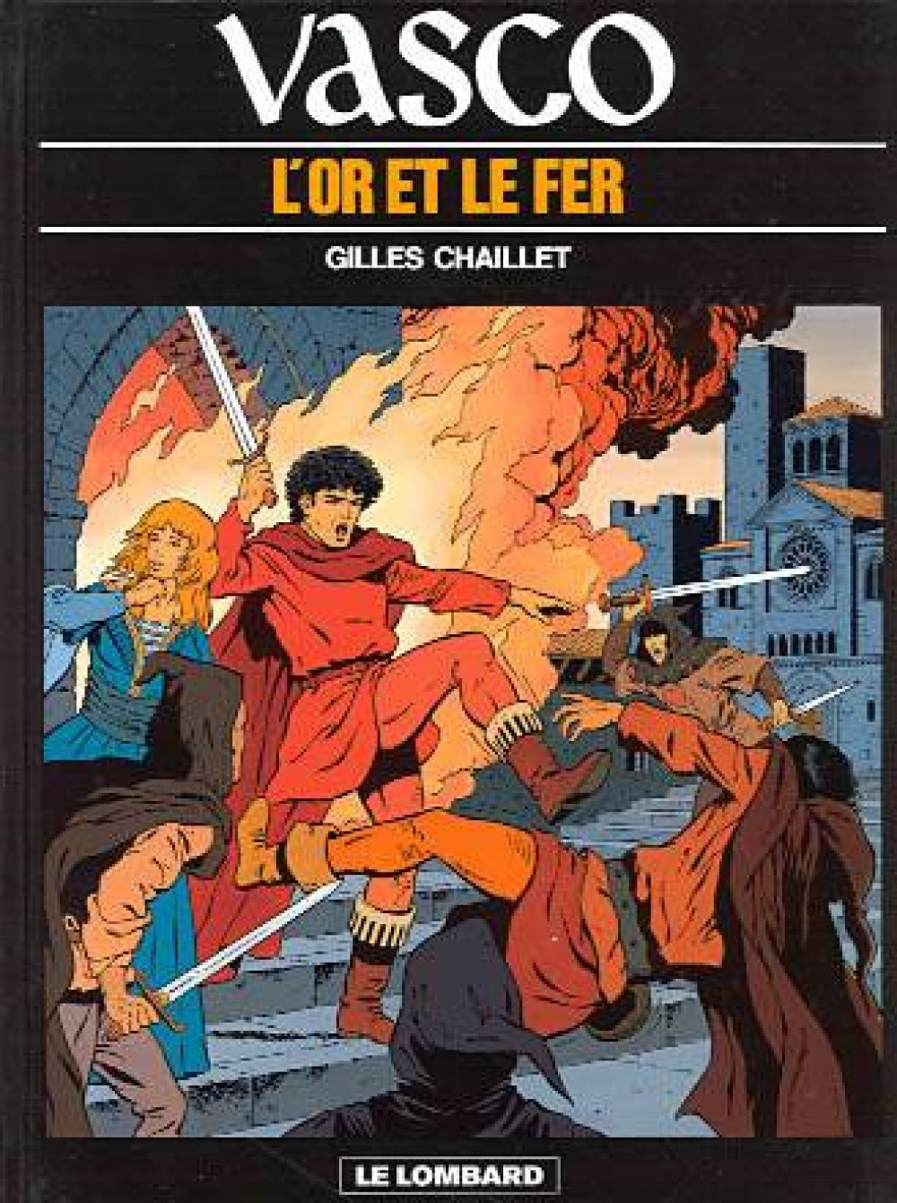 Vasco - T01 - L'Or Et Le Fer