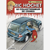 Ric Hochet - Tome 68 - Collectionneur De Crimes (Le)