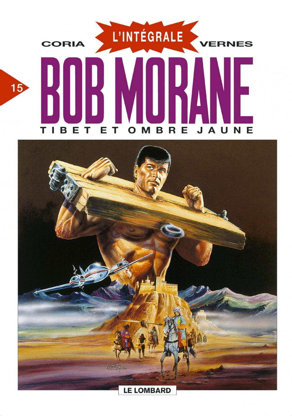 Bob Morane (Integrale) - Integrale Bob Morane T15 - Tibet Et Ombre Jaune