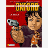 Sept Balles Pour Oxford - Tome 2 - Perle (La)