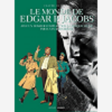 Auteurs Lombard - Tome 6 - Le Monde De Edgar P. Jacobs