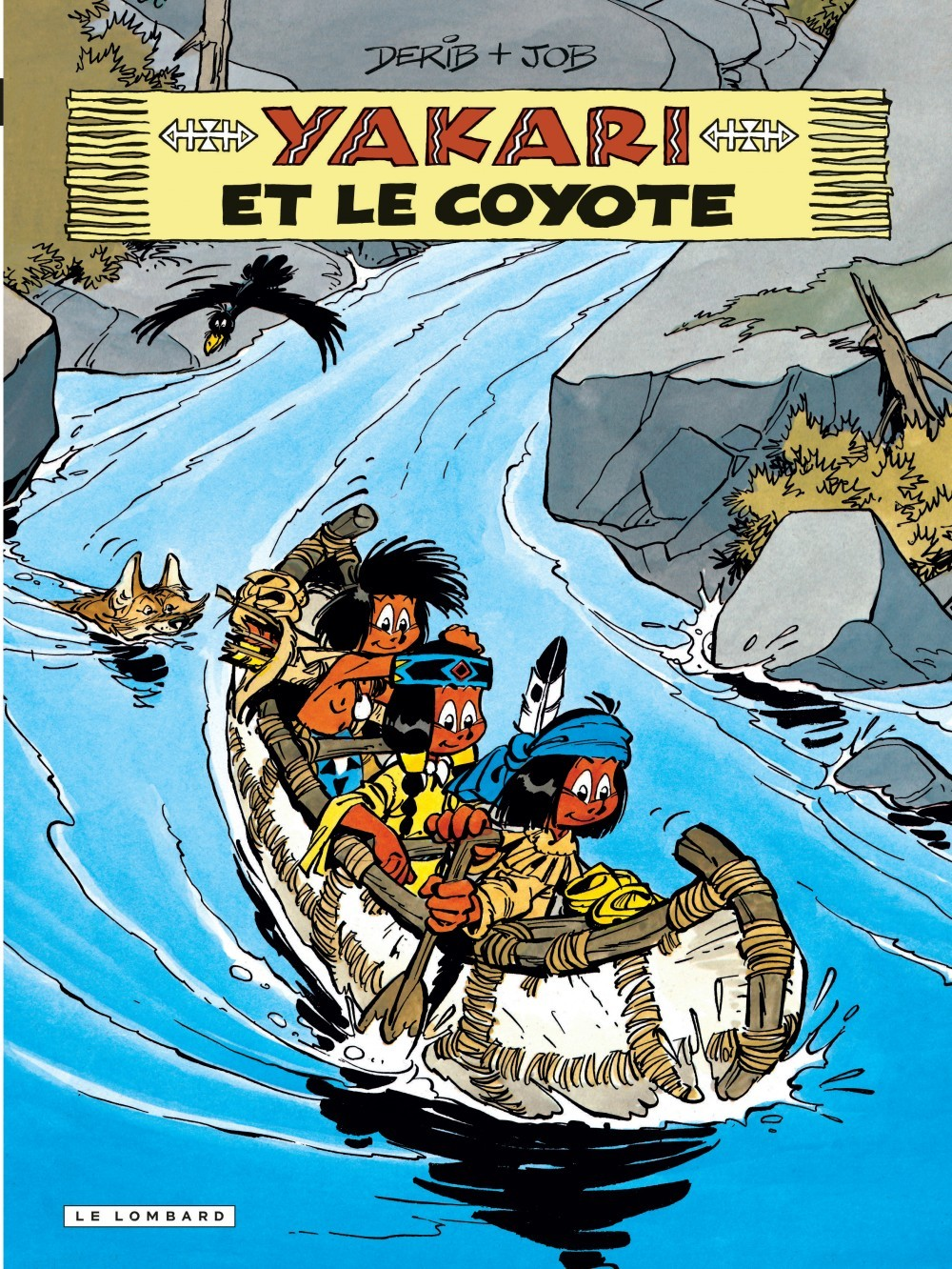 Yakari - T12 - Yakari Et Le Coyotte