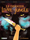 Le Dernier Livre De La Jungle - La Promesse
