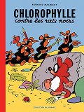 Millesimes - Chlorophylle Contre Les Rats Noirs (T1 A T3)