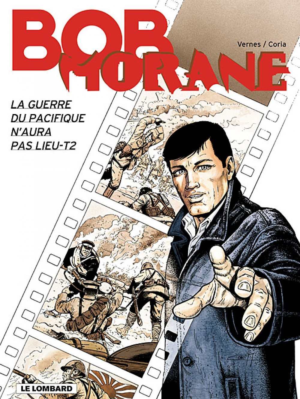 Bob Morane (Le Lombard) - T43 - La Guerre Du Pacifique N'Aura Pas Lieu T2