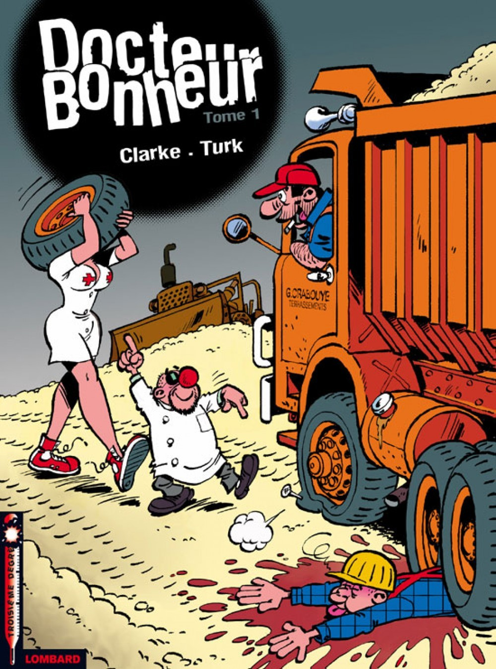 Docteur Bonheur - Tome 1 - Docteur Bonheur T1