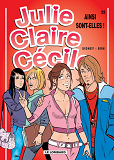 Julie, Claire, Cecile - Tome 22 - Ainsi Sont-Elles !
