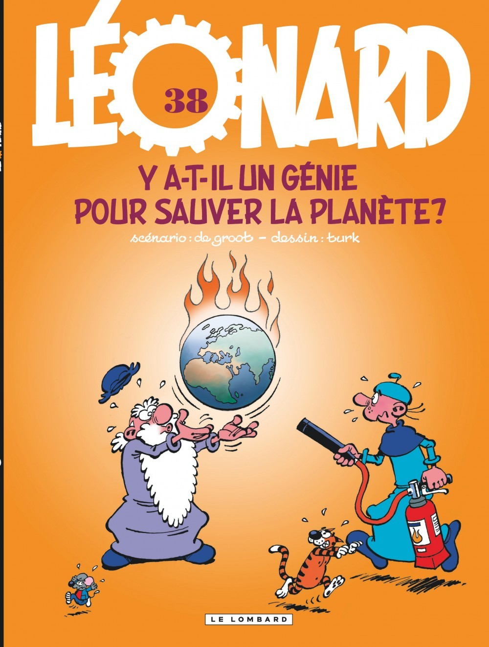 Leonard - Tome 38 - Y A-T-Il Un Genie Pour Sauver La Planete ?