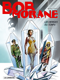 Bob Morane (Le Lombard) - T44 - Les Berges Du Temps