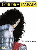 L'Ordre Impair - T05 - Ou Tout S'Acheve