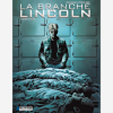 La Branche Lincoln - T03 - Machines De Guerre