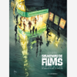 Souvenirs De Films - Tome 0 - Le Film Qui A Le Plus Compte
