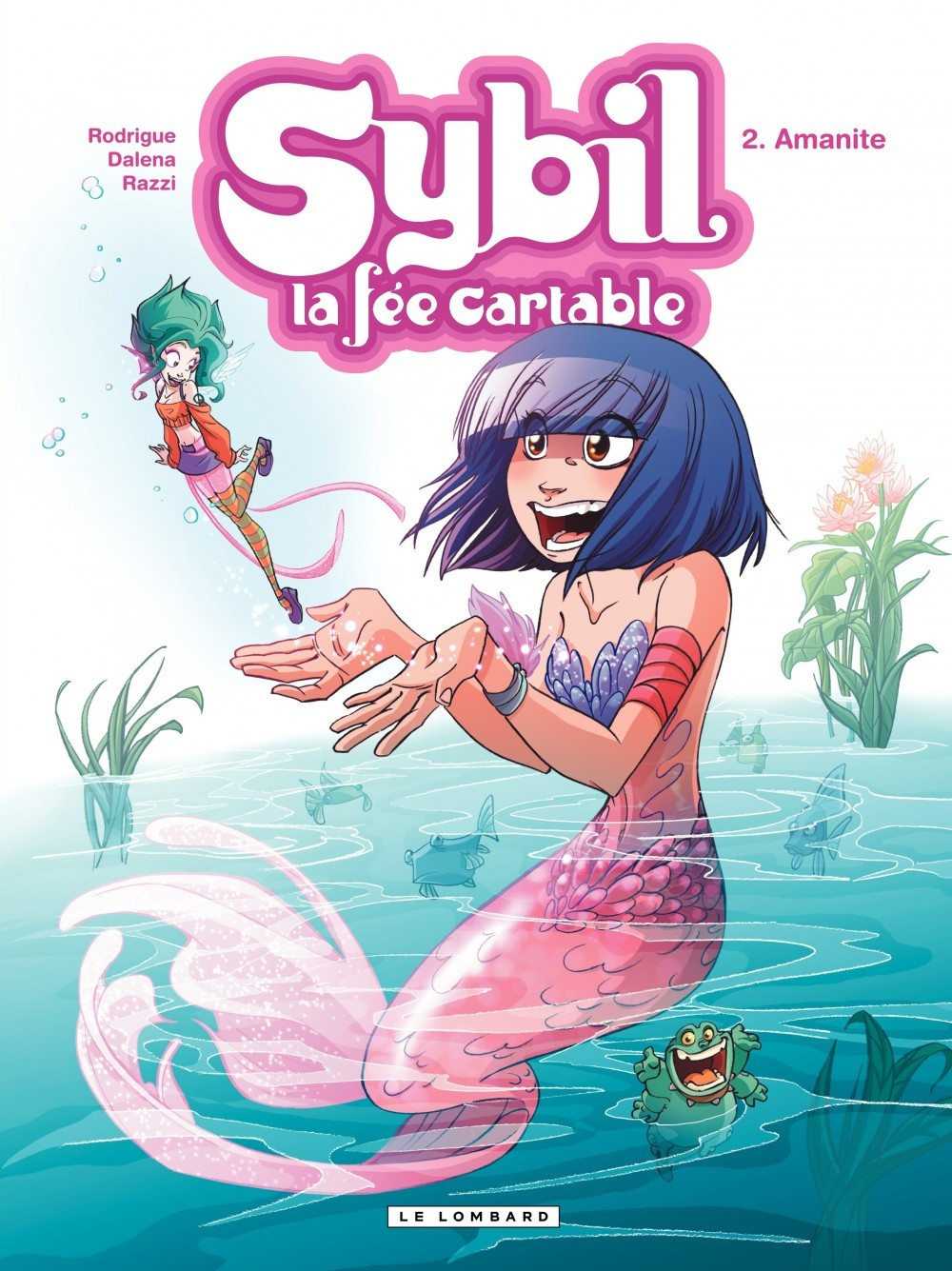 Sybil, La Fee Cartable - Tome 2 - Amanite