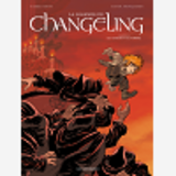 La Legende Du Changeling - Tome 4 - Les Lisieres De L'Ombre