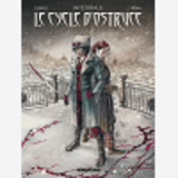 Le Cycle D'Ostruce - Tome 0 - Integrale Le Cycle D'Ostruce