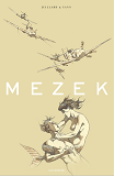 Mezek - Tome 0 - Mezek - Tirage De Tete (Luxe)