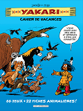 Yakari Album Jeux - Yakari Cahier De Vacances