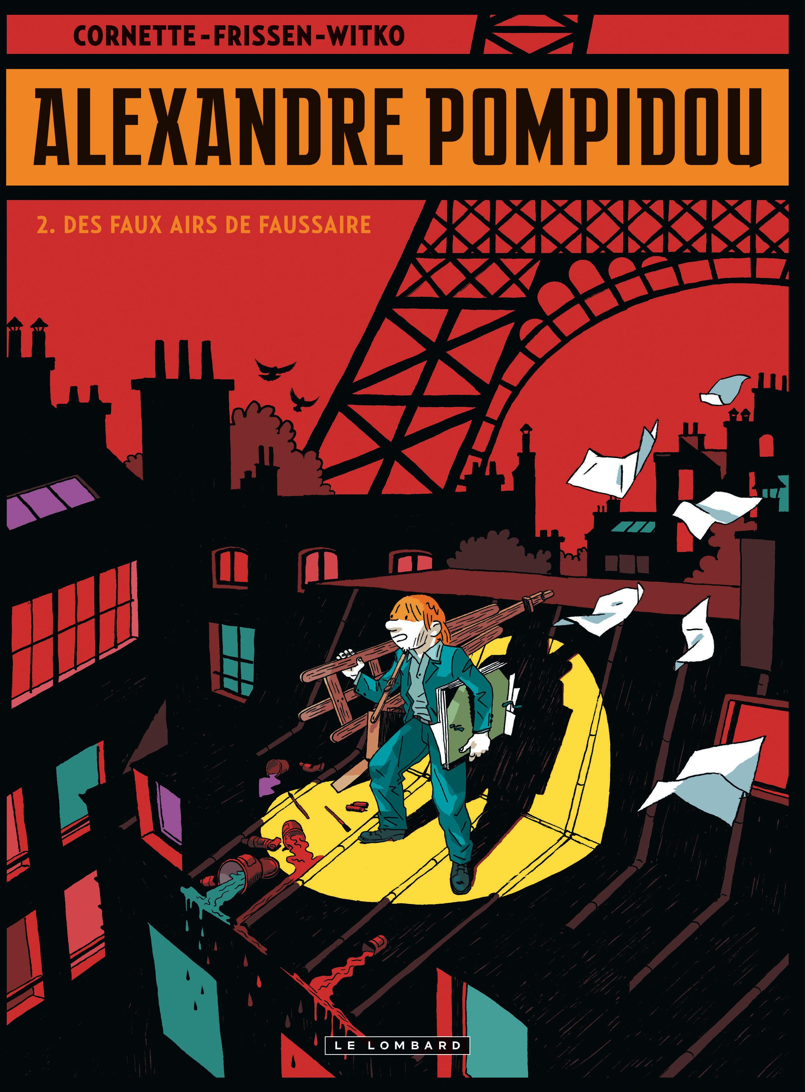 Alexandre Pompidou  - Tome 2 - Des Faux Airs De Faussaire