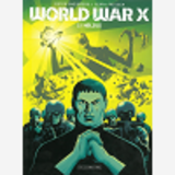 World War X - Tome 1 - Helius