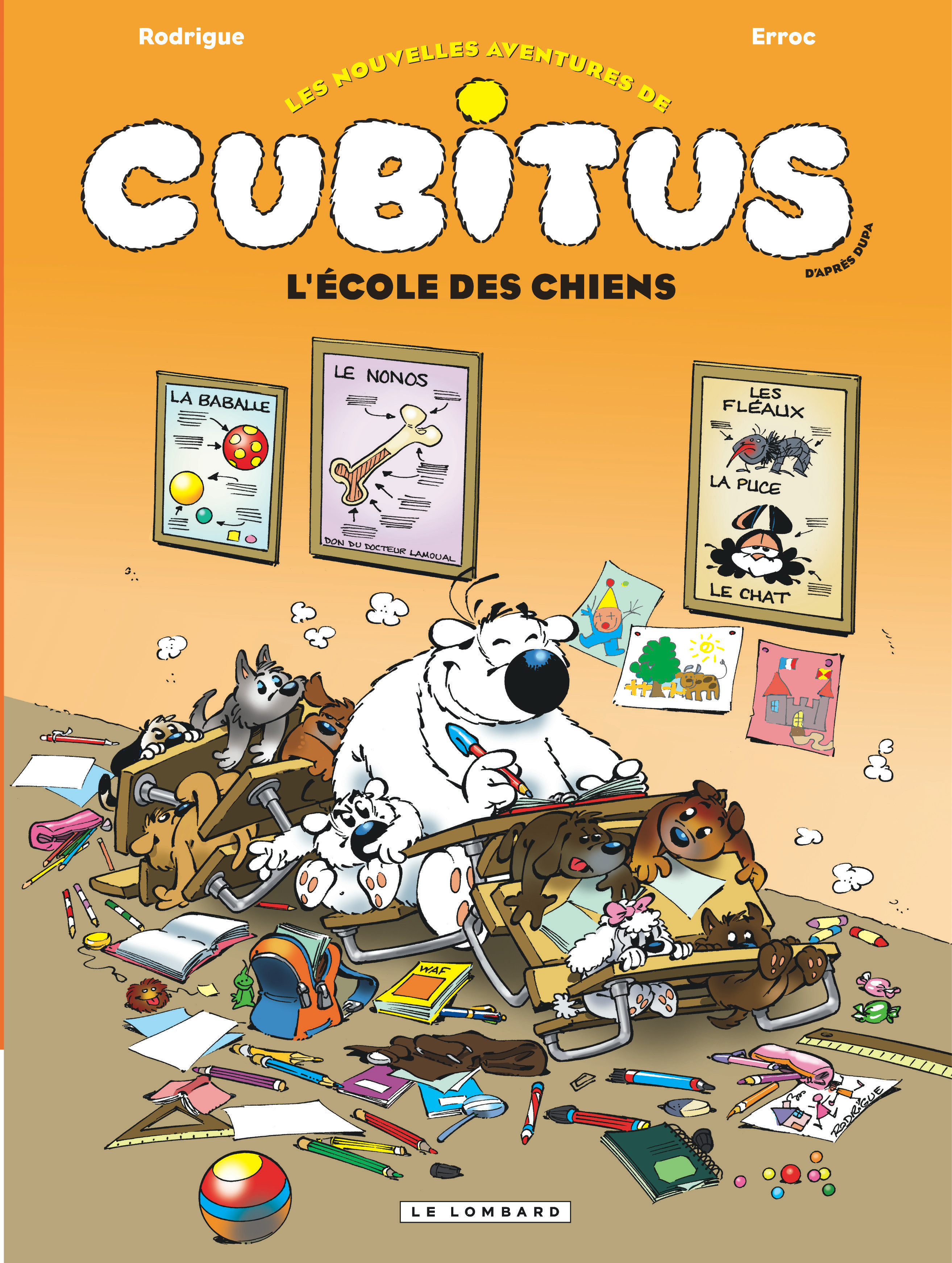 Les Nouvelles Aventures De Cubitus - Tome 9 - L'Ecole Des Chiens