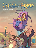 Lulu Et Fred - Tome 2 - Du Serieux A Chatigneux