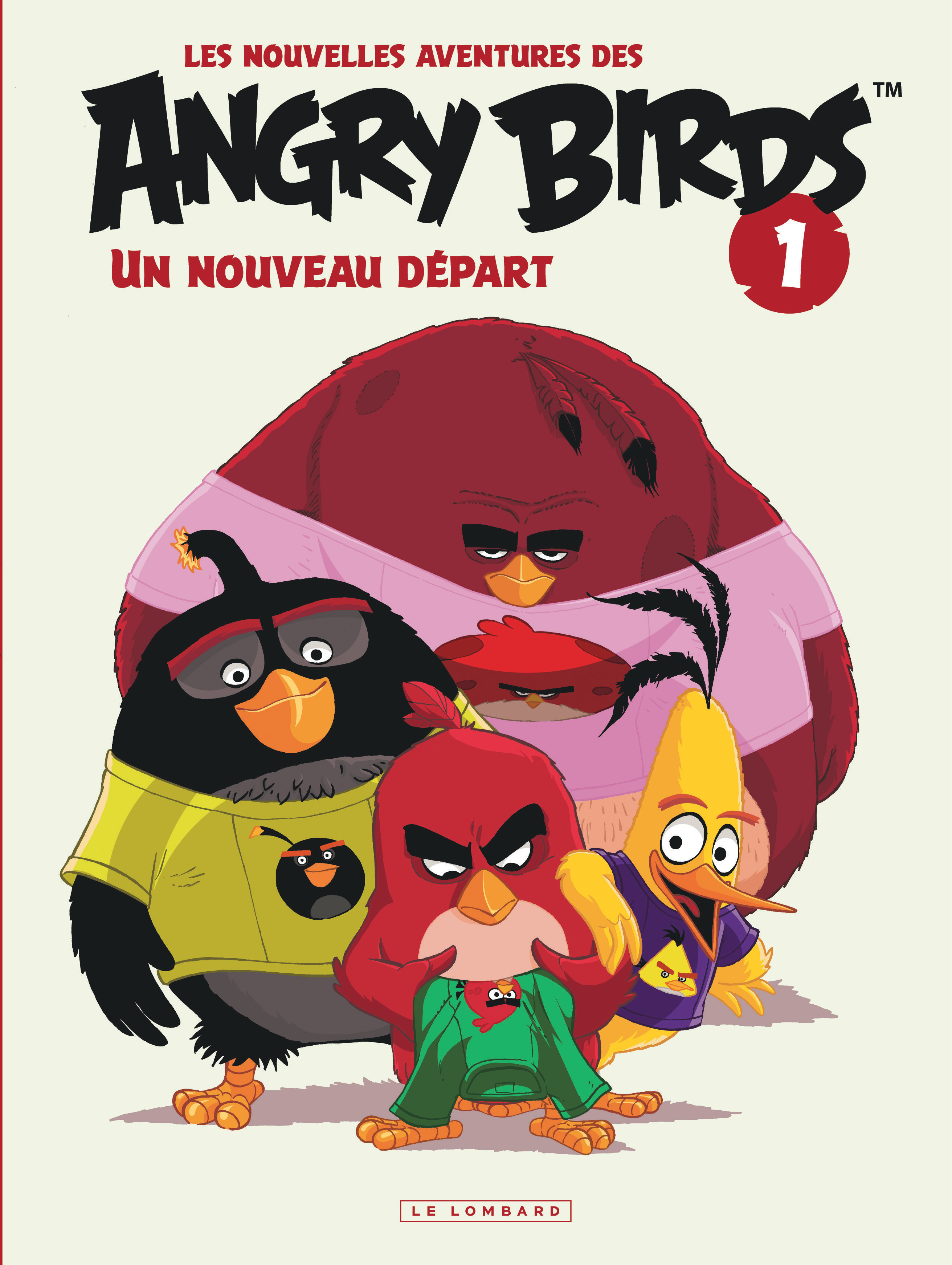 Les Nouvelles Aventures Des Angry Birds - Tome 1 - Un Nouveau Depart