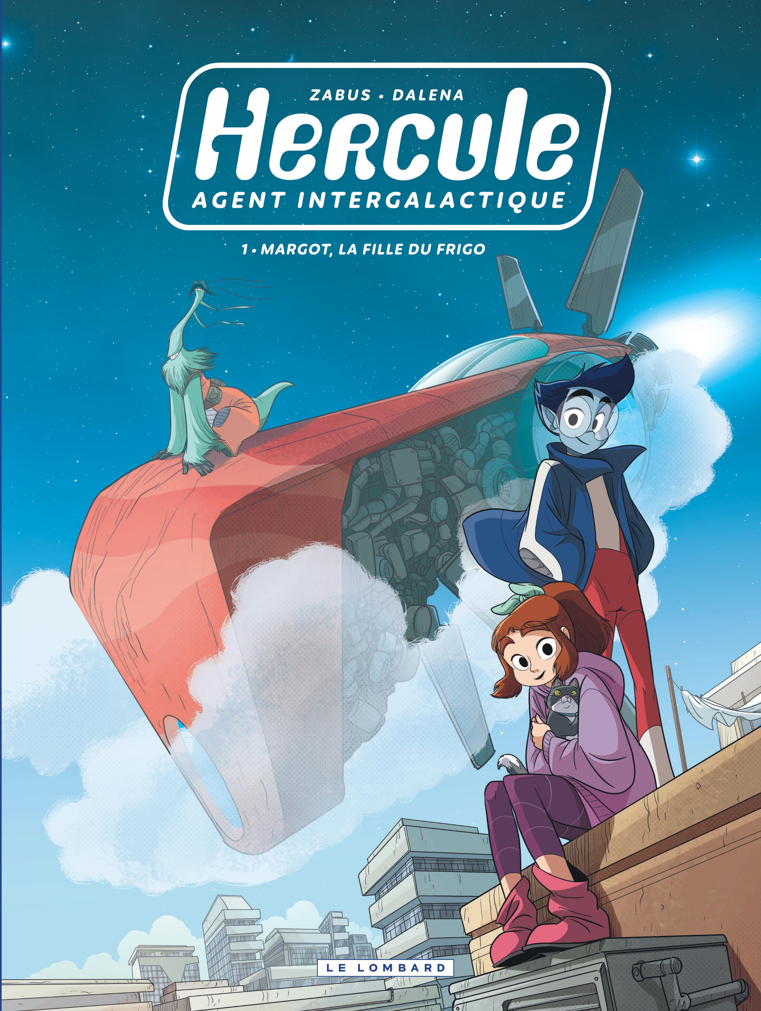 Hercule, Agent Intergalactique - Tome 1 - Margot, La Fille Du Frigo