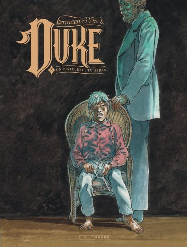 Duke - Tome 5 - Un Pistolero, Tu Seras