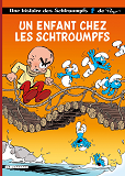 LES SCHTROUMPFS LOMBARD - TOME 25 - UN ENFANT CHEZ LES SCHTROUMPFS / EDITION SPECIALE (OP ETE 2022)