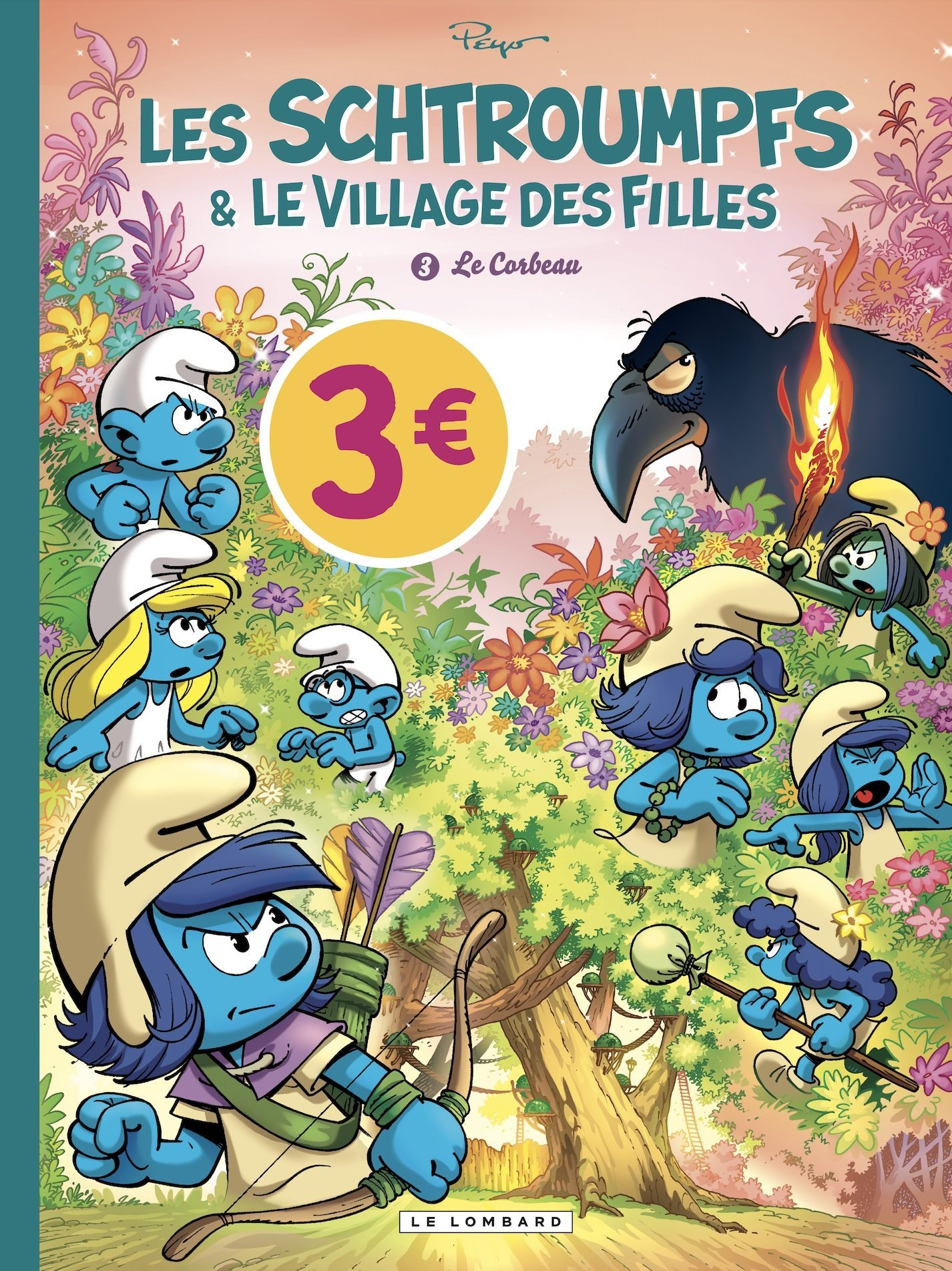 LES SCHTROUMPFS ET LE VILLAGE DES FILLES - TOME 3 - LE CORBEAU / EDITION SPECIALE (OP ETE 2022)