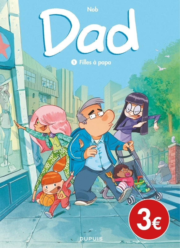 DUPUIS "TOUS PUBLICS" T1 DAD - TOME 1 - FILLES A PAPA / EDITION SPECIALE, LIMITEE (OPE 2023 A 3  )