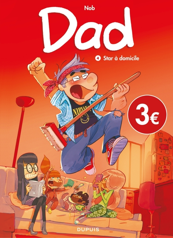 DUPUIS "TOUS PUBLICS" T4 DAD - TOME 4 - STAR A DOMICILE / EDITION SPECIALE, LIMITEE (OPE 2023 A 3  )
