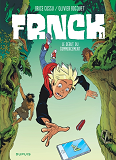 FRNCK - TOME 1 - LE DEBUT DU COMMENCEMENT / EDITION SPECIALE, LIMITEE (OPE ETE 2023)