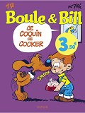 BOULE ET BILL - TOME 17 - CE COQUIN DE COCKER / EDITION SPECIALE, LIMITEE (OPE ETE 2023)