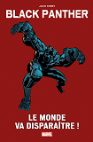 Black Panther : Le Monde Va Disparaitre !