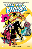 Les Nouveaux Mutants: L'Integrale 1982-1983 (T01)