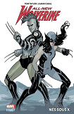 All-New Wolverine T01: Nes Sous X