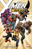 X-Men Gold T01: Retour A L'Essentiel