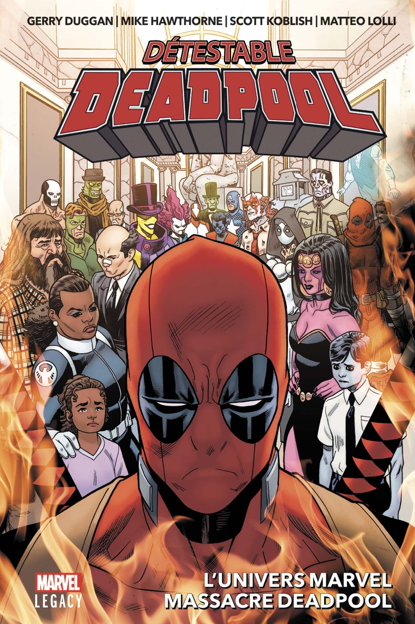 Detestable Deadpool T03 : L'Univers Marvel Massacre Deadpool