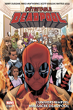Detestable Deadpool T03 : L'Univers Marvel Massacre Deadpool