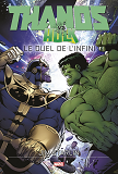 Thanos Vs Hulk: Le Duel De L'Infini